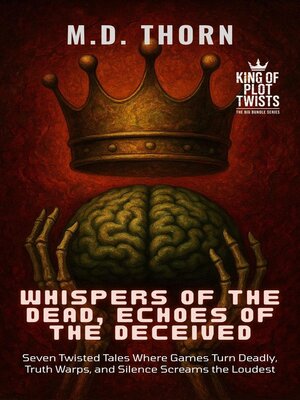 cover image of Whispers of the Dead, Echoes of the Deceived